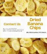 Dried Banana Chips/Dehydrated Bananas
