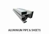 Aluminium Pipe & Sheets